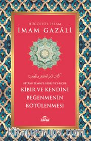 Kibir Ve Kendini Beğenmenin Kötülenmesi