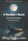 El-Kavaidu'l-Musla & İsim ve Sıfat Tevhidinde Temel Kaideler