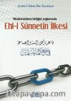 Müslümanların Birliği Sağlamada Ehl-i Sünnetin İlkesi