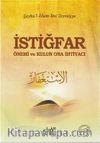 İstiğfar Önemi ve Kulun Ona İhtiyacı