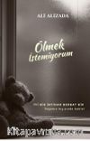 Ölmek İstemiyorum