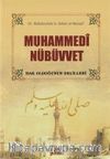 Muhammedi Nübüvvet & Hak Olduğunun Delilleri