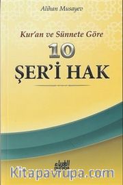Kur'an ve Sünnete Göre 10 Şer'i Hak