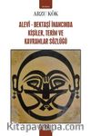 Alevi-Bektaşi İnancında Kişiler,Terim ve Kavramlar Sözlüğü
