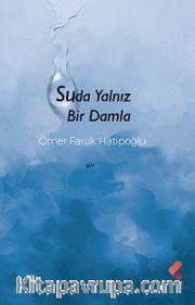 Suda Yalnız Bir Damla