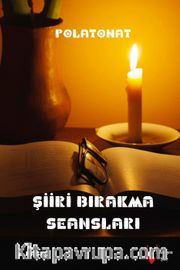 Şiiri Bırakma Seansları