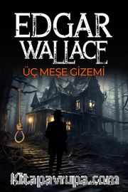Üç Meşe Gizemi