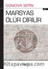 Marsyas Ölür Dirilir