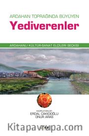 Ardahan Toprağında Büyüyen Yediverenler Ardahanlı Kültür-Sanat Elçileri Seçkisi