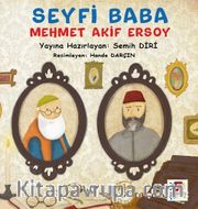 Seyfi Baba <br /> Mehmet Akif Ersoy