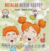 Notalar Neden Küstü ?