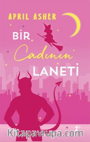 Bir Cadının Laneti <br /> Bir Doğaüstü Bekarlar Kitabı