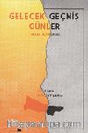 Gelecek Geçmiş Günler