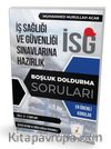İş Güvenliği Uzmanlığı Sınavlarına Hazırlık İSG Boşluk Doldurma Soruları