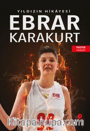 Ebrar Karakurt / Yıldızın Hikayesi