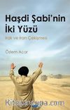 Haşdi Şabi’nin İki Yüzü Irak ve İran Çekişmesi