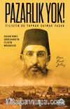 Pazarlık Yok! & Filistin’de Toprak Satmak Yasak