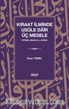 Kıraat İlminde Usûle Dair Üç Mesele (İstiaze, Besmele ve İdğam)