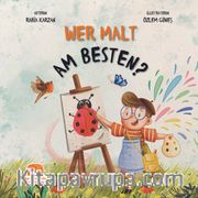 Wer Malt Am Besten? (En İyi Kim Boyar)