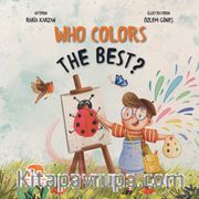 Who Colors The Best? (En İyi Kim Boyar)