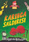 Sıra Dışı Doğa Parkı / Karınca Saldırısı