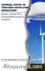 Çevresel, Sosyal ve Yönetişim Hedeflerini Dengelemek