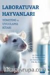 Laboratuvar Hayvanları Yönetimi ve Uygulama Kitabı