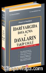 İdari Yargıda Dava Açma ve Davaların Takip Usulü