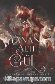 Yanan Altı Gül (Ciltli)