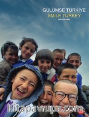 Gülümse Türkiye <br /> Smile Turkey