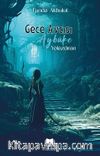 Gece Avcısı Aybüke - Yolazdıran