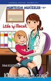 Leda İyi Olacak / Muhteşem Mucizeler -4