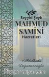 Seyyid Şeyh Mahmud Samini Hazretleri