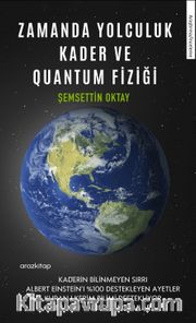 Zamanda Yolculuk <br /> Kader ve Quantum Fiziği