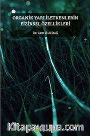 Organik Yarı İletkenlerin Fiziksel Özellikleri