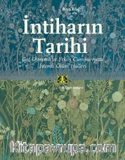 İntiharın Tarihi <br /> Geç Osmanlı ve Erken Cumhuriyette İstemli Ölüm Halleri