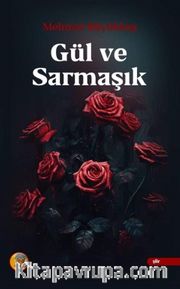 Gül ve Sarmaşık