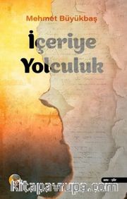 İçeriye Yolculuk