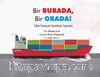 Bir Burada, Bir Orada! & Yükün Konteyner Gemileriyle Taşınması
