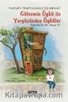 Gülsemin Öykü ile Yeryüzünden Öyküler & İstanbul’da Bir Ahşap Ev