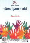 Yabancı Dil Olarak Türk İşaret Dili Öğrenci Kitabı