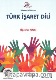 Yabancı Dil Olarak Türk İşaret Dili Öğrenci Kitabı