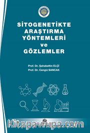 Sitogenetikte Araştırma Yöntemleri ve Gözlemler