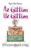 Az Gittim Uz Gittim