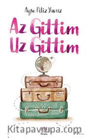 Az Gittim Uz Gittim