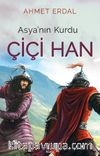 Asya’nın Kurdu Çiçi Han