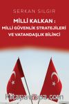 Milli Kalkan Milli Güvenlik Stratejileri ve Vatandaşlık Bilinci