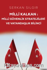 Milli Kalkan Milli Güvenlik Stratejileri ve Vatandaşlık Bilinci