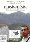 Dersim / Desim / Tarih, Edebiyat, Etnografya