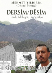 Dersim / Desim / Tarih, Edebiyat, Etnografya